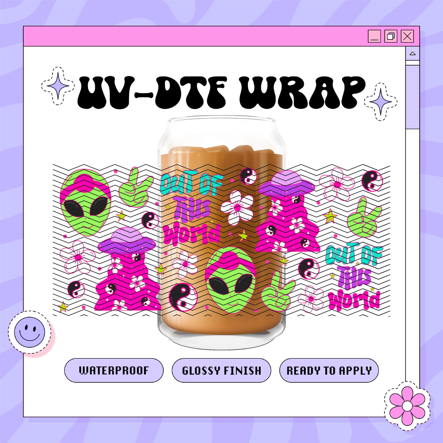 Out of This World - 16oz Glass Wrap
