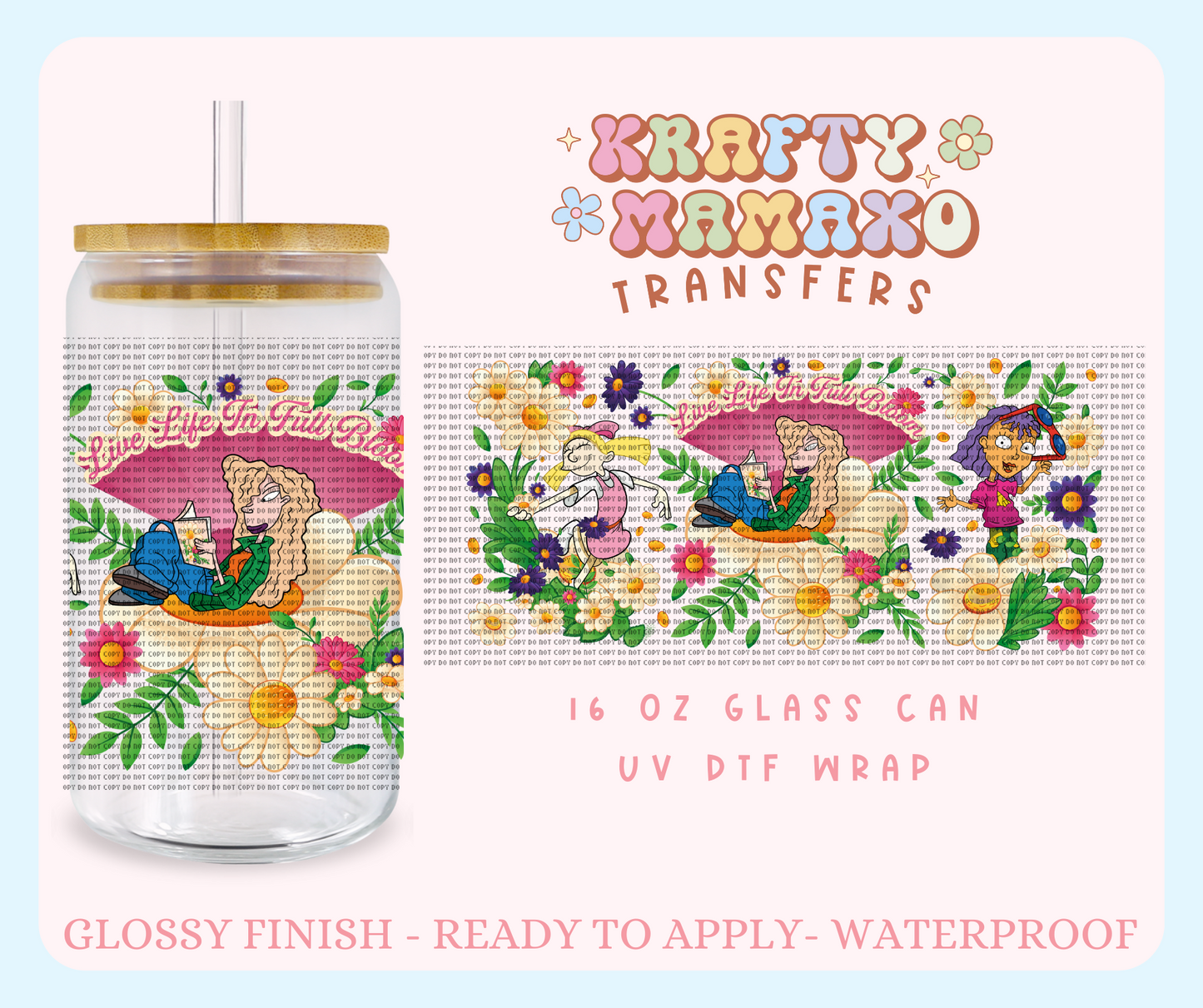 Live life - 16 Oz UV DTF Wrap