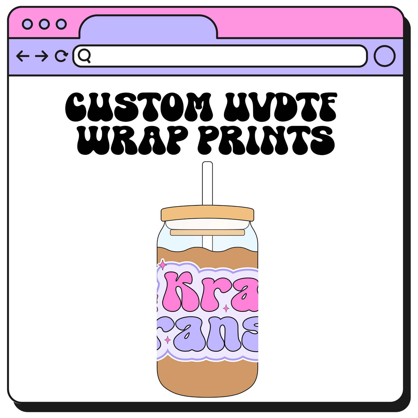 Custom UVDTF Wrap - Single