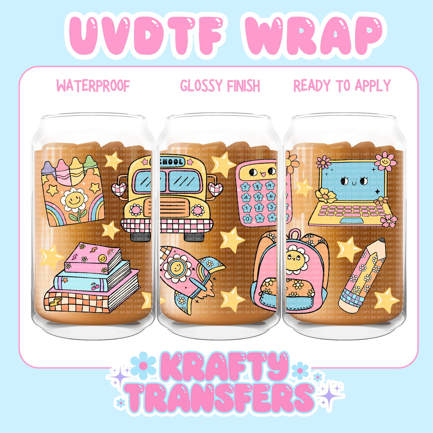 School Day - 16 oz UV DTF WRAP