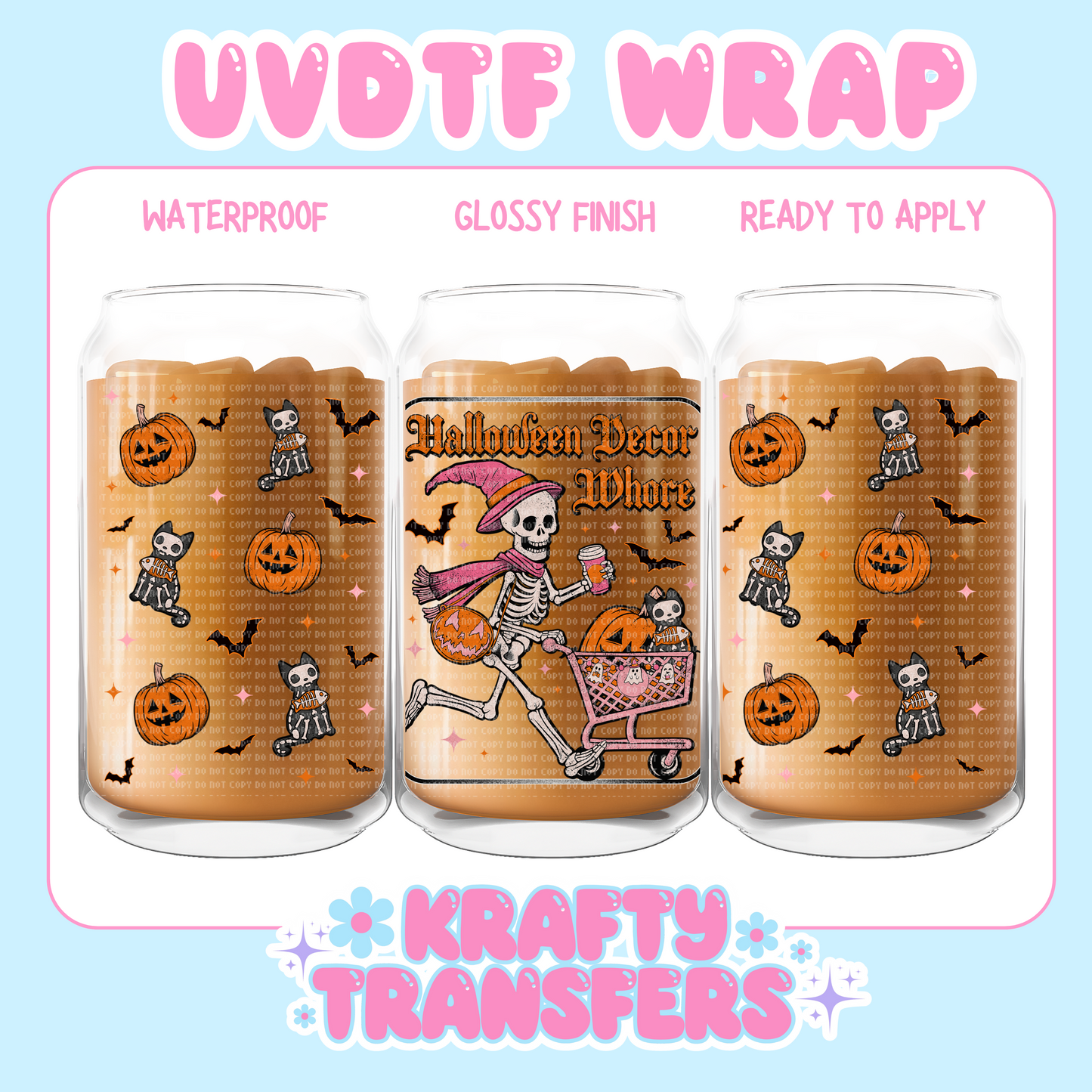 Spooky Decor Freak - 16 oz UV DTF WRAP