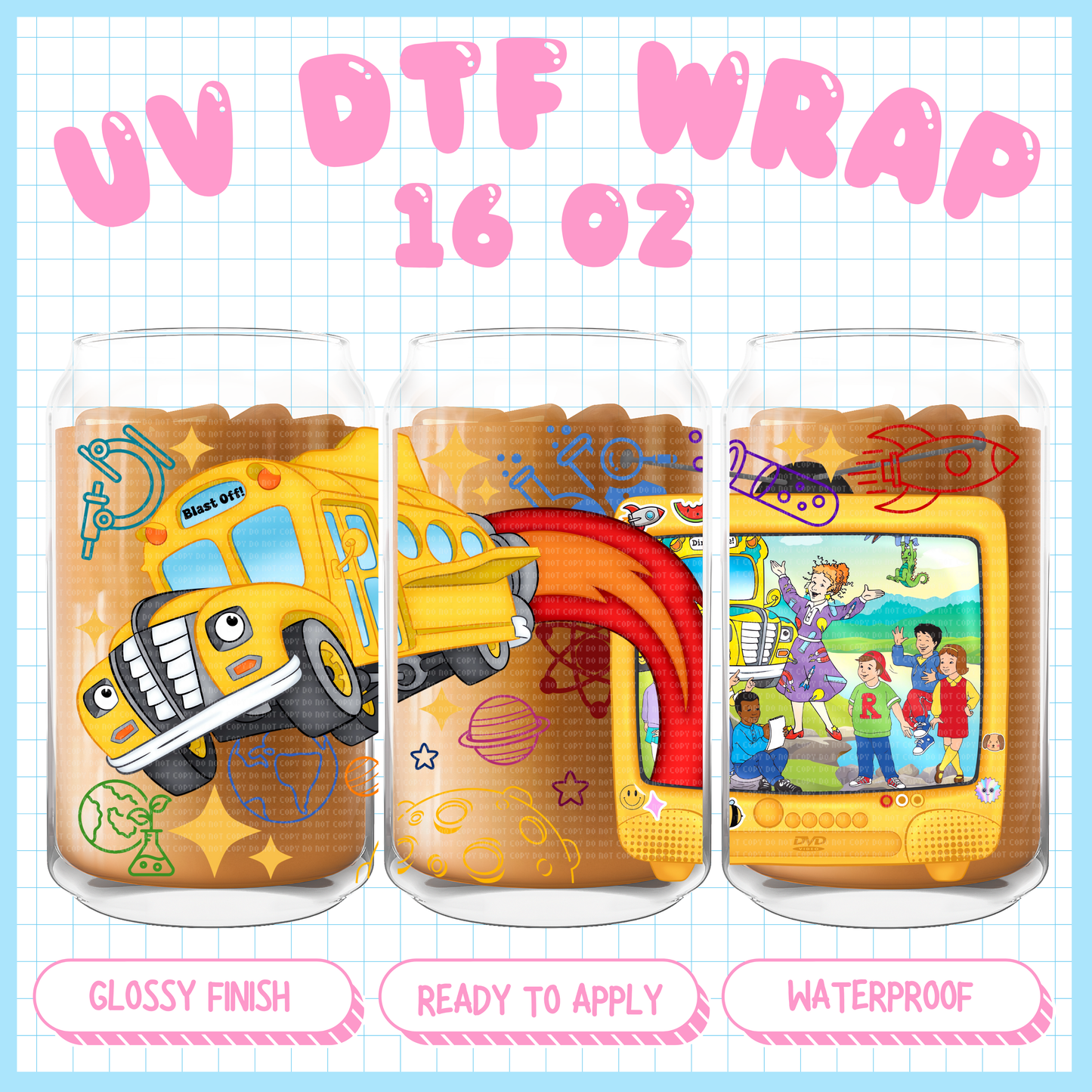 Magic Bus
- 16 oz UV DTF WRAP