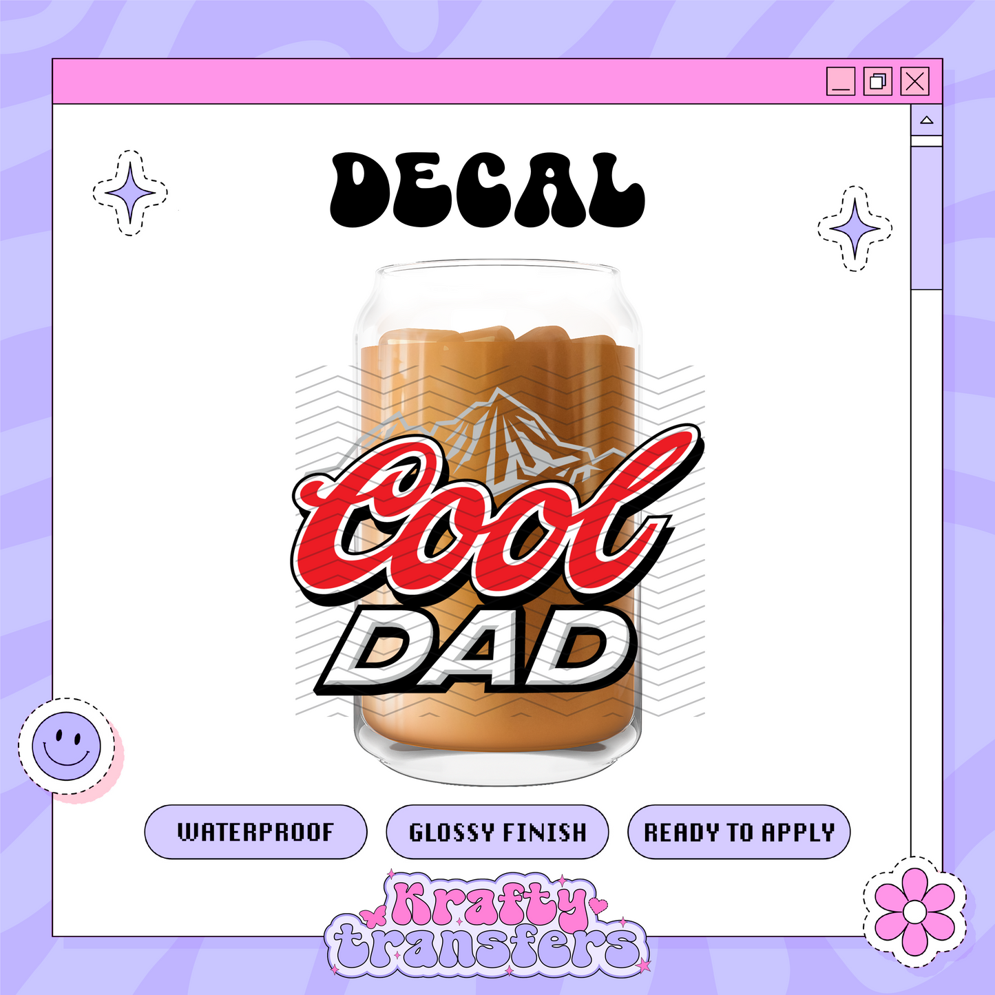Cool Dad - UVDTF Decal