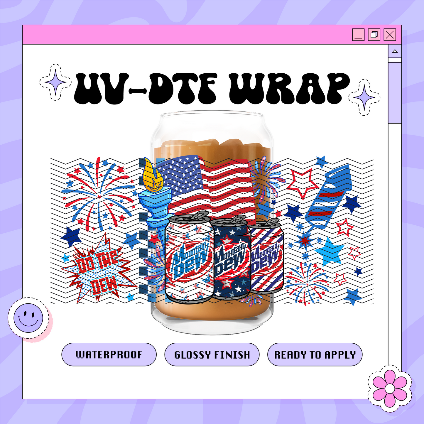 4OJ Patriotic Dew - 16oz Glass Wrap