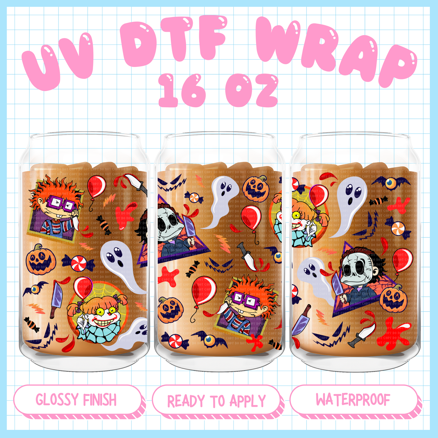 Rugrats Spooky
- 16 oz UV DTF WRAP