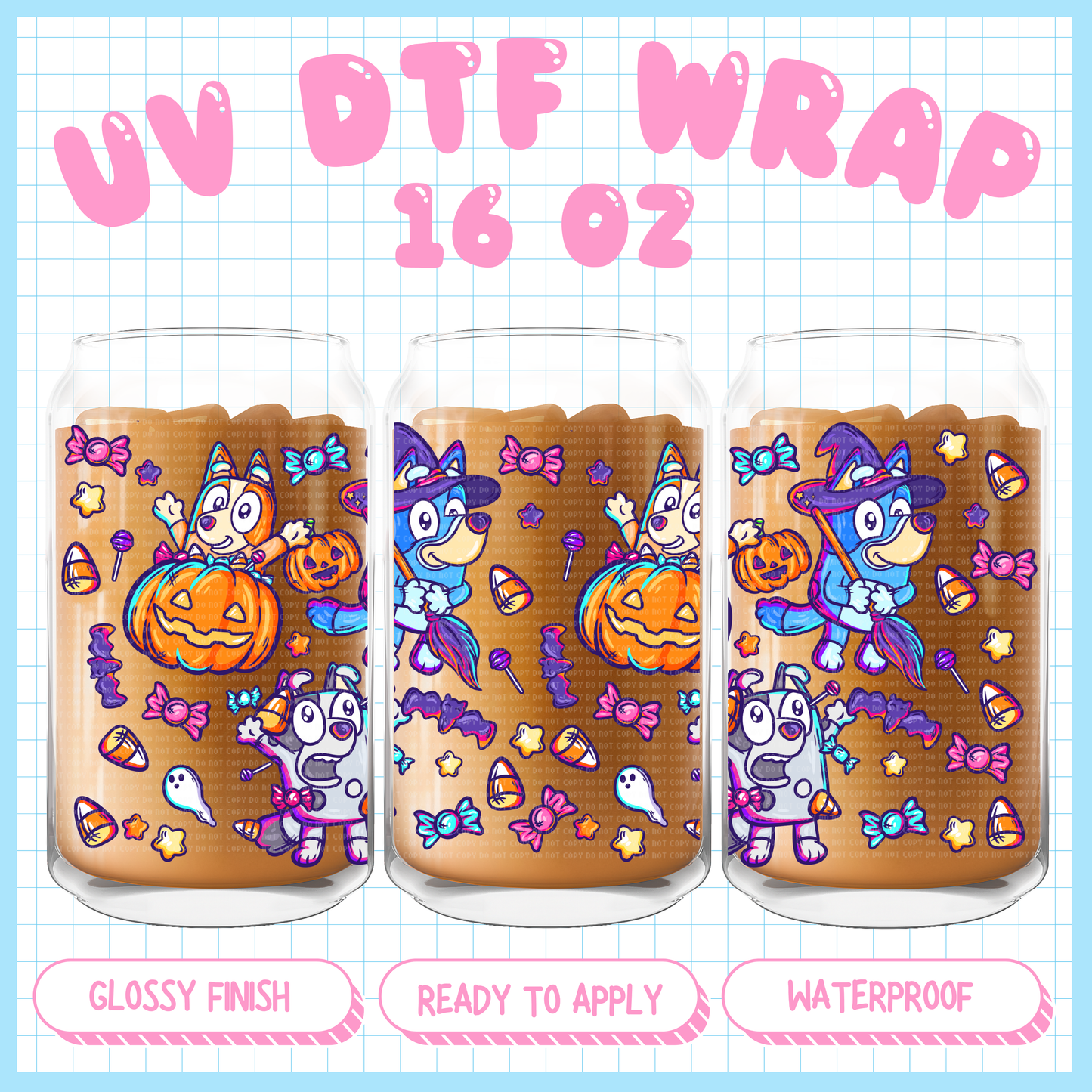 Spooky Dogs
- 16 oz UV DTF WRAP