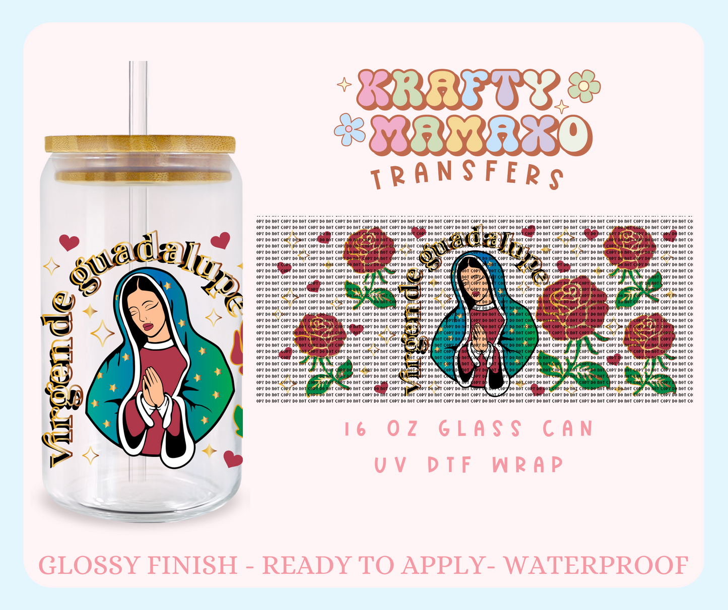 La Virgen - 16 Oz UV DTF Wrap