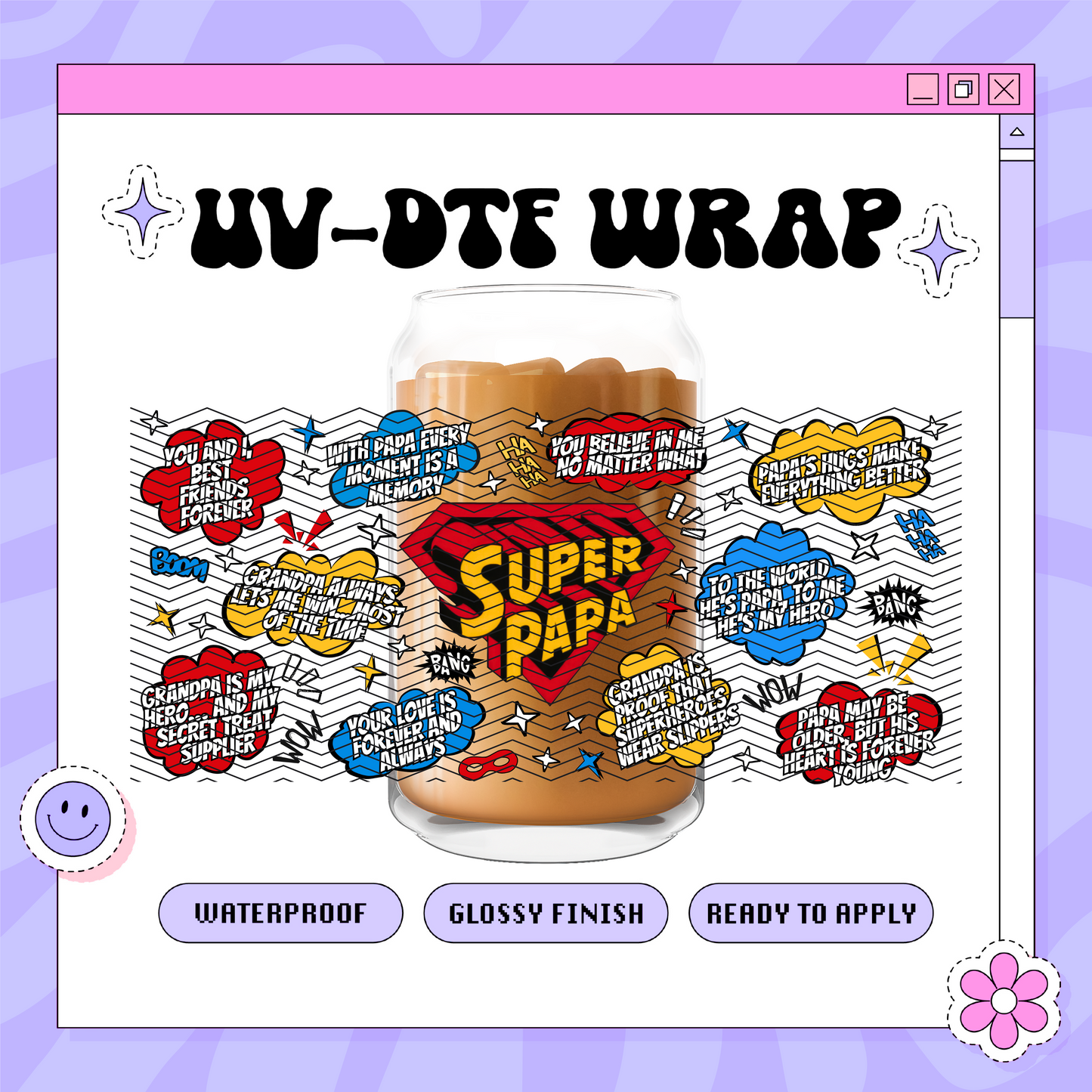 Super Papa - 16oz Glass Wrap