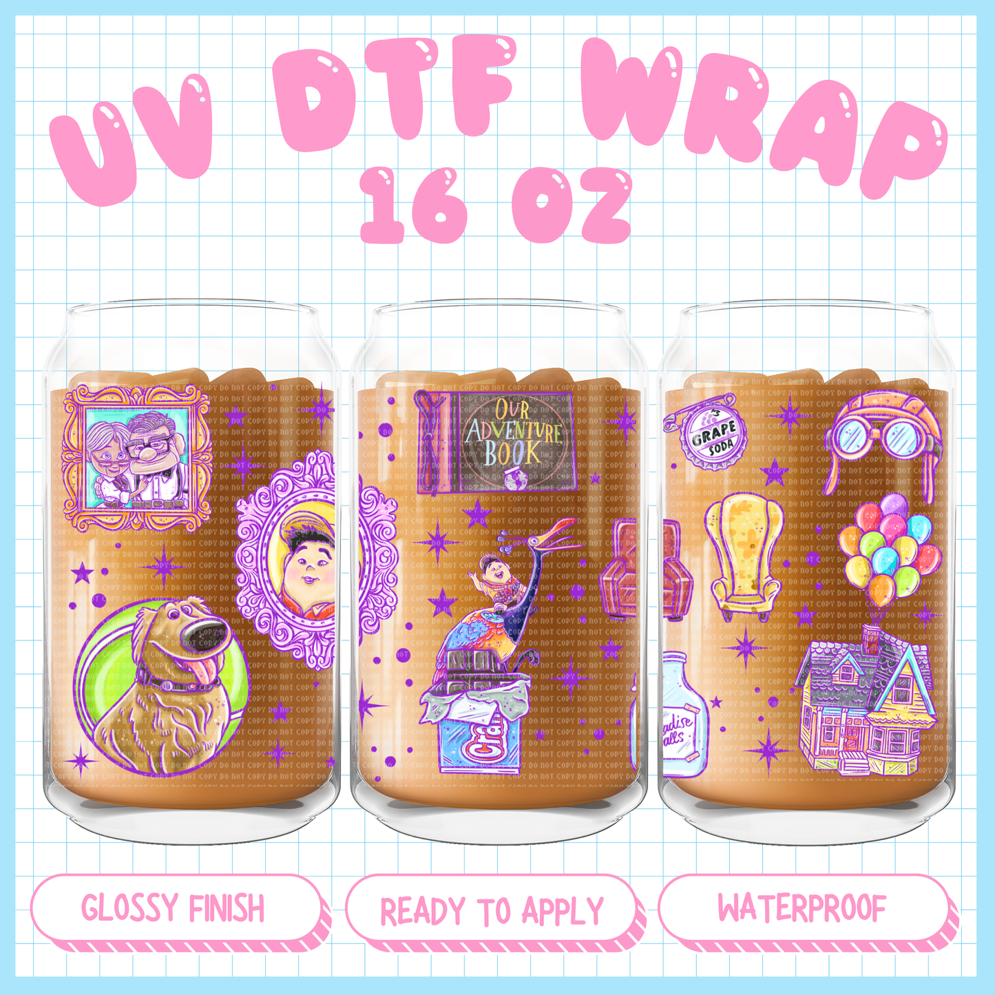 Up Frames
- 16 oz UV DTF WRAP