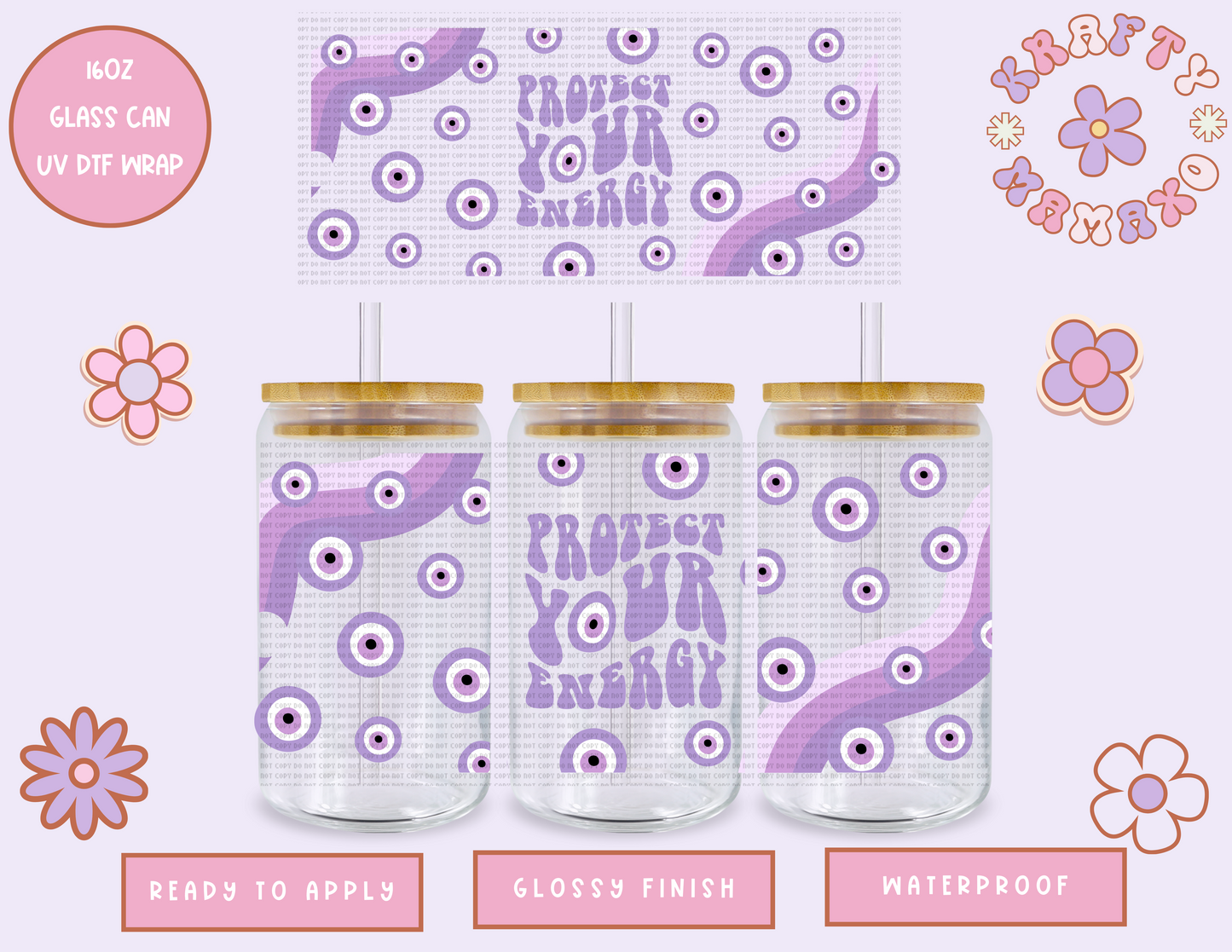 Protect your energy - 16 Oz UV DTF Wrap