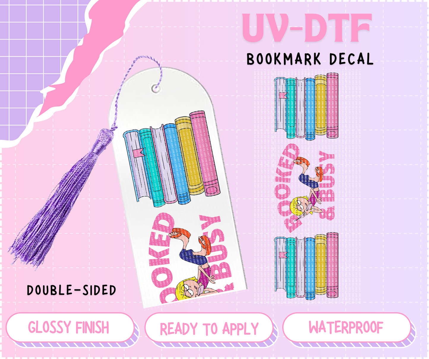 Booked & Busy Bookmark | Double Sided UV-DTF Decal