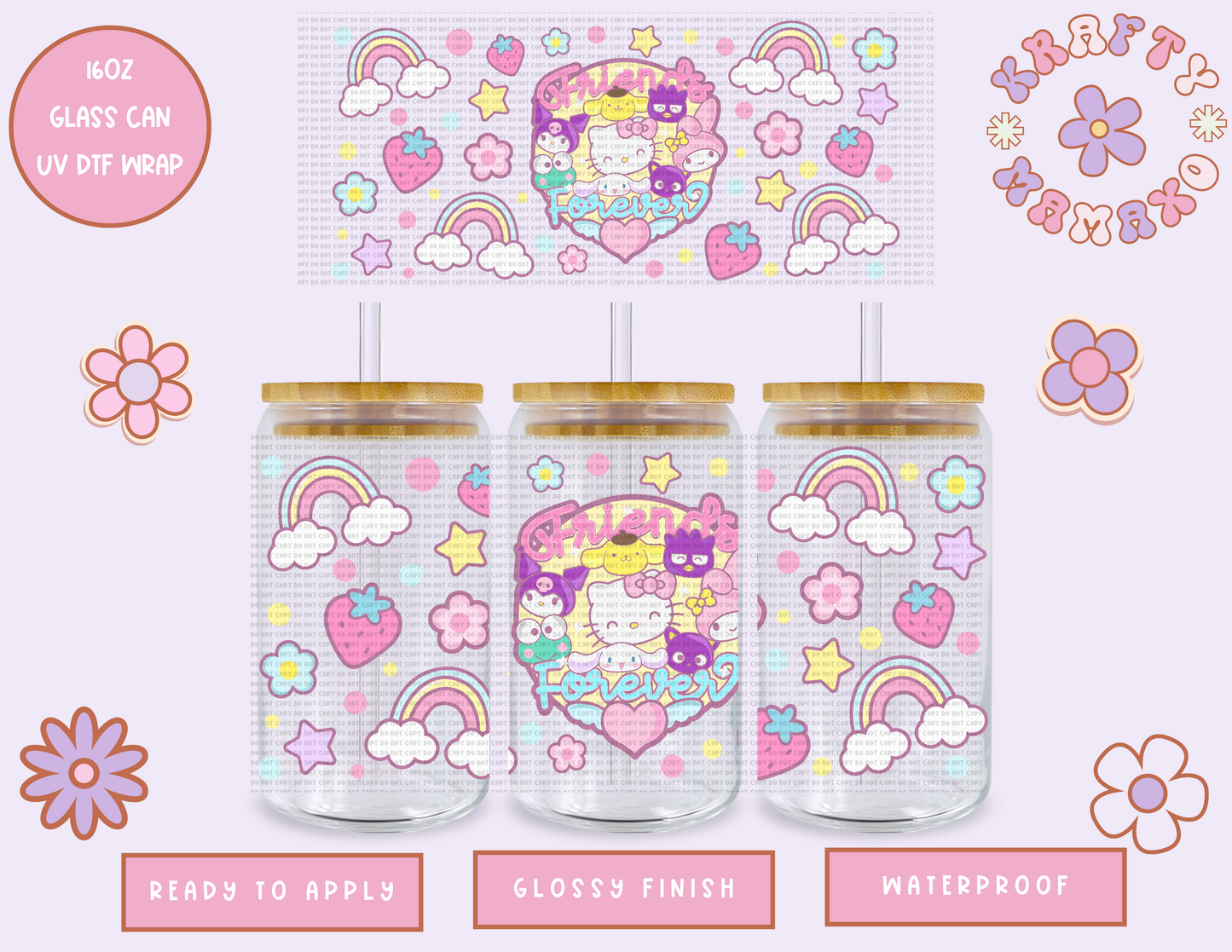 Friends Forever - 16 Oz UV DTF Wrap