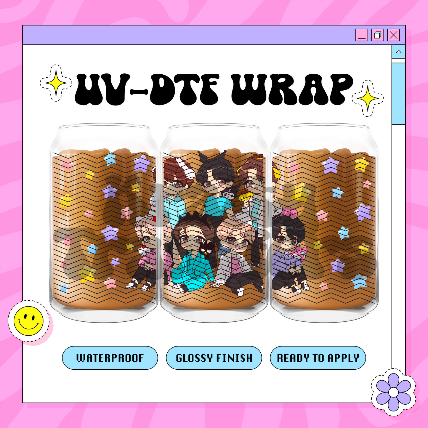 Boy band + Kawaii EXCLUSIVE  - 16 Oz UV DTF Wrap