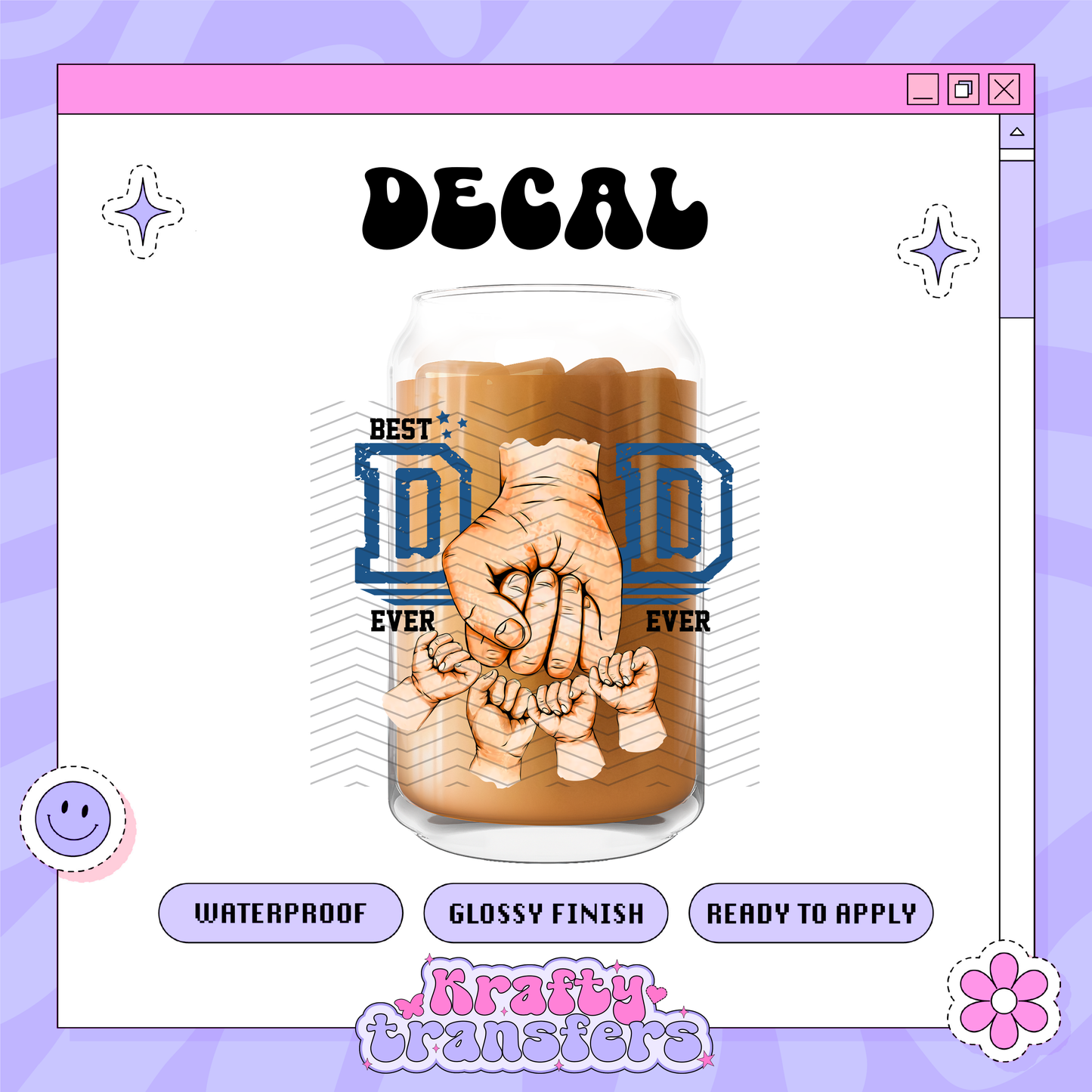 Best Dad Fist Names - UVDTF Decal (READ DESCRIPTION)