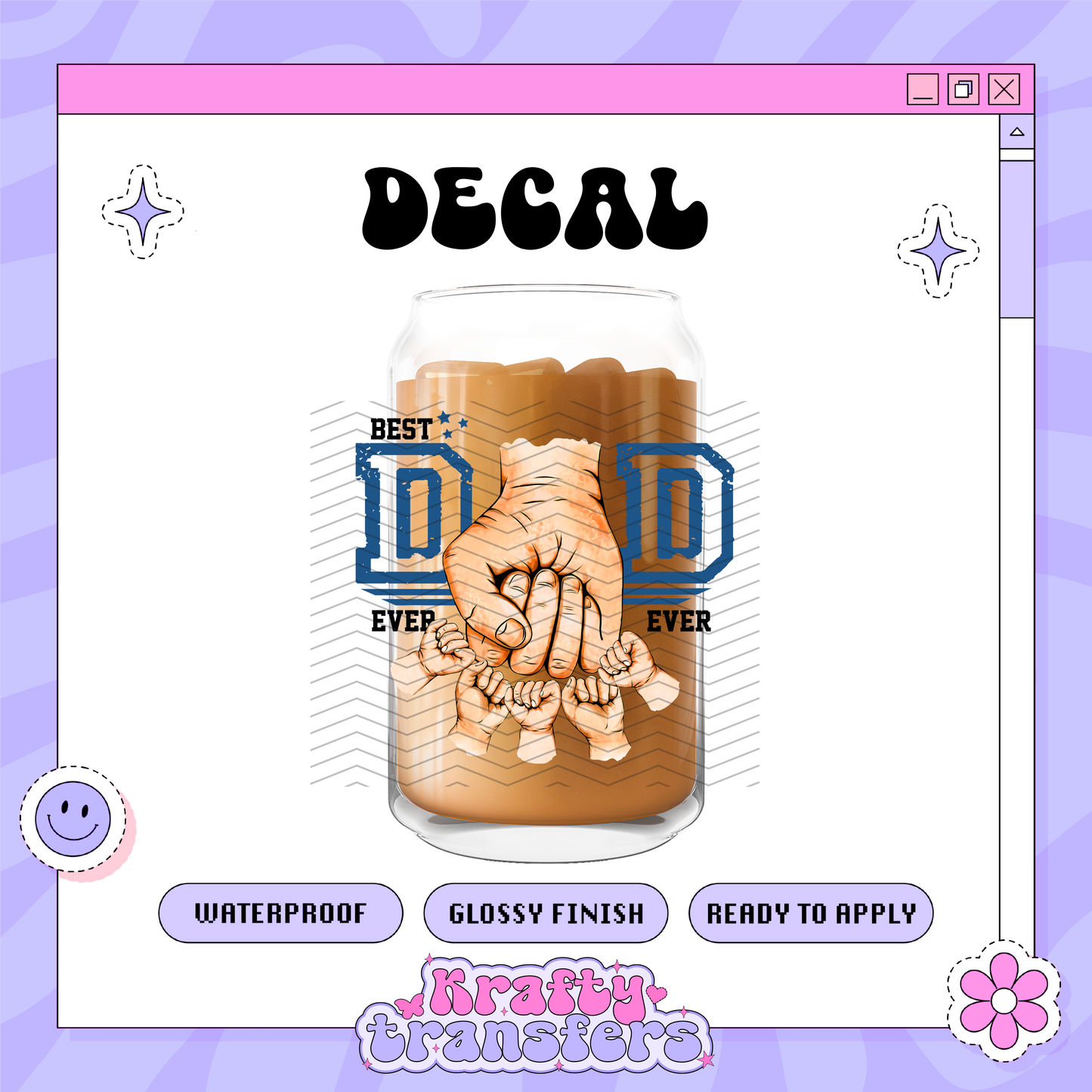 Best Dad Fist Names - UVDTF Decal (READ DESCRIPTION)