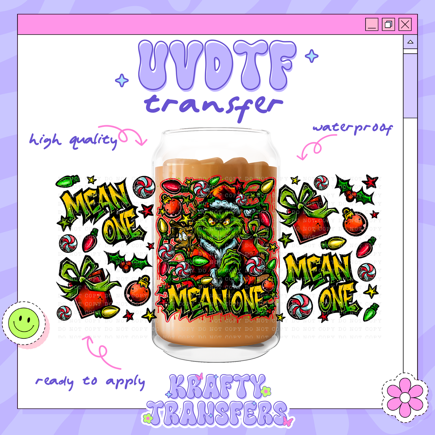 You’re a Mean One - 16oz Glass Wrap