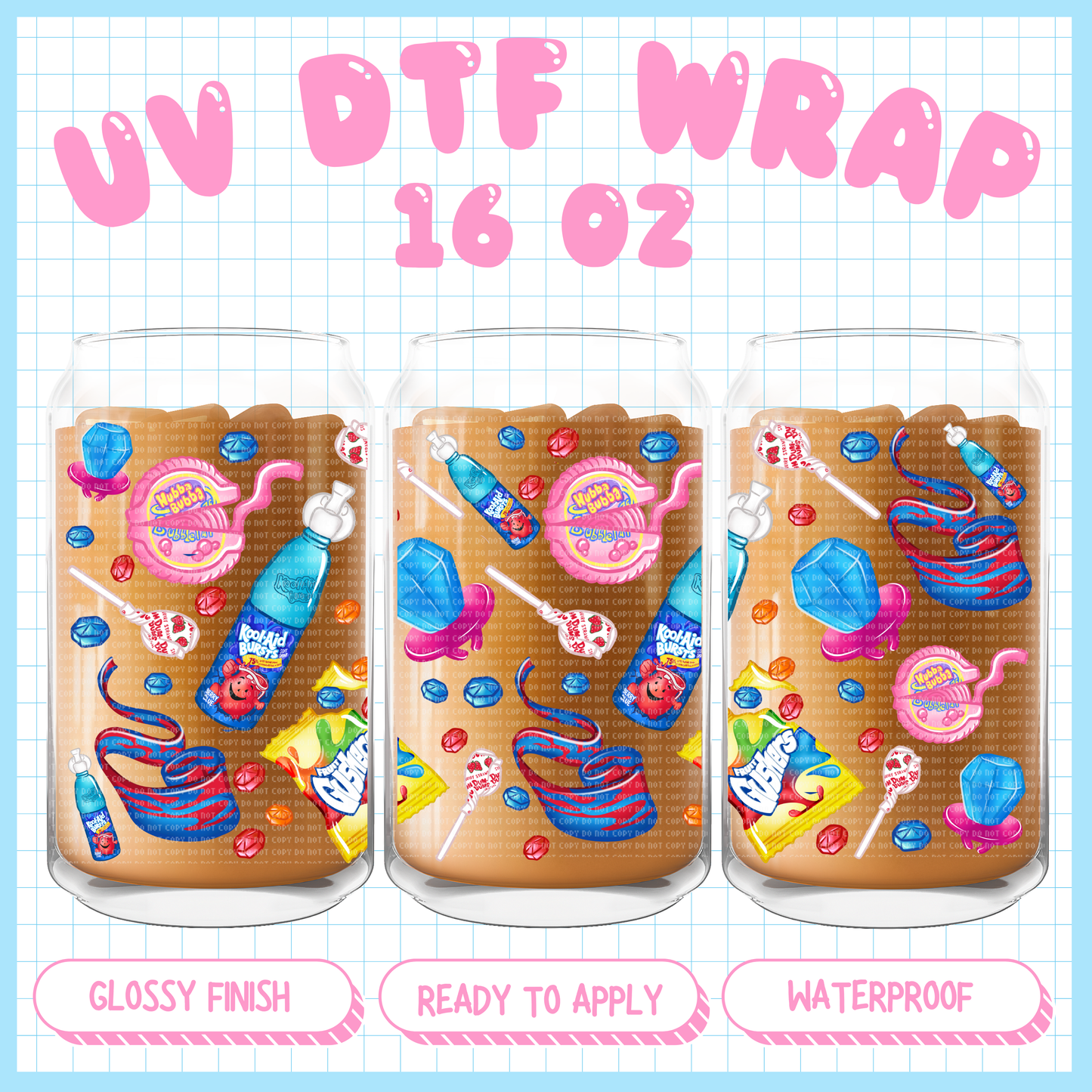 Y2K Candies 
 - 16 oz UV DTF WRAP